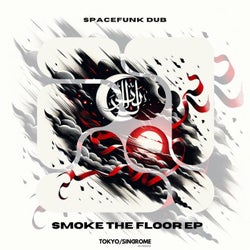 Smoke The Floor EP