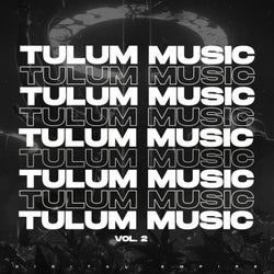 Tulum Music Vol. 2