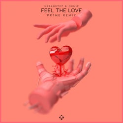 Feel The Love (PR1ME Remix)