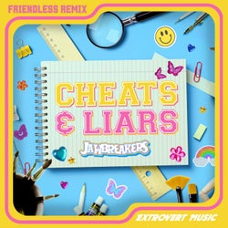 Cheats & Liars (Friendless Remix)