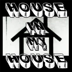 House In My House  EP