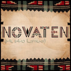 Nowaten (He Who Listens)