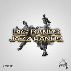 Big Bands Jazz Hands