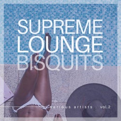 Supreme Lounge Bisquits, Vol. 2