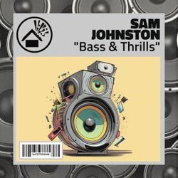 Bass & Thrills