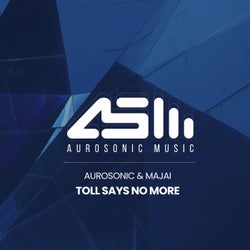 Toll Says No More