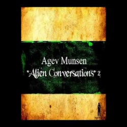 Alien Conversations 1
