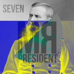 Mr President Seven
