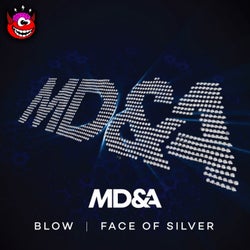 Blow / Face Of Silver