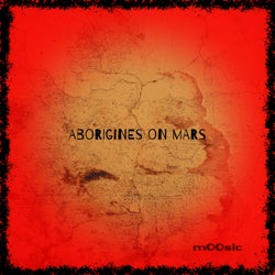 Aborigines on Mars