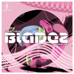 Bladez (Original Mix)