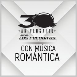 Con Música Romántica (Versión 30 Aniversario)