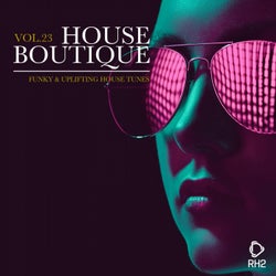 House Boutique Volume 23 - Funky & Uplifting House Tunes