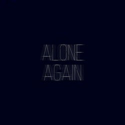 Alone Again