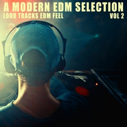 A Modern EDM Selection - Vol.2