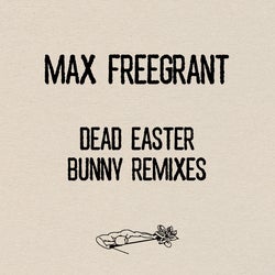 Dead Easter Bunny Remixes