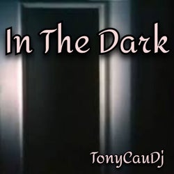 In the Dark