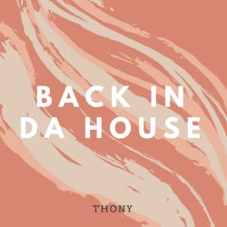 BACK IN DA HOUSE (THE CHART 002)