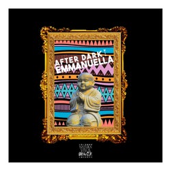 After Dark With Emmanuella (Selected And Mixed By Emmanuella)
