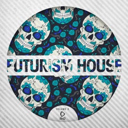 Futurism House Vol. 3