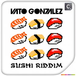 Vato Gonzalez 'Sushi Riddim' chart