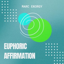 Euphoric Affirmation