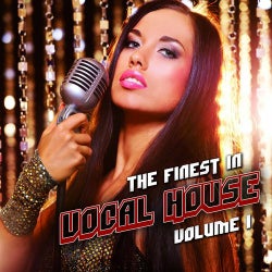 The Finest In Vocal House, Vol. 1