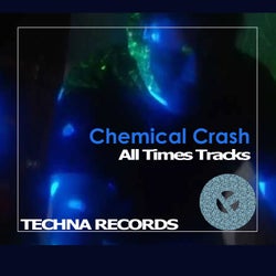Chemical Crash All Times Tracks