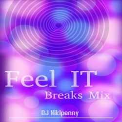 Feel It (Breaks Mix)