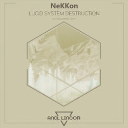 Lucid System Destruction