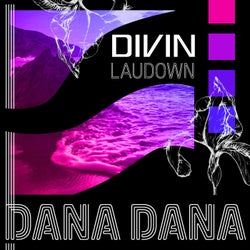 Dana Dana (feat. LauDown)