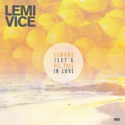 Lemons / Let's All Fall In Love