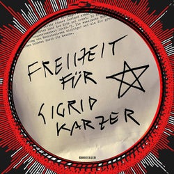 Freiheit für Sigrid Karzer