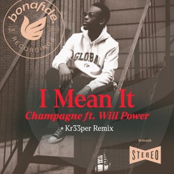I Mean It - Kr33per remix