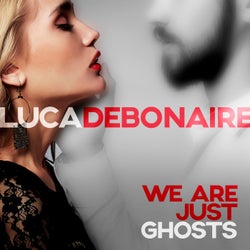 We Are Just Ghosts (Clubmix)
