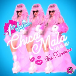 Chica Mala (La La La): The Remixes
