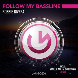 Follow My Bassline (Vanilla Ace & Dharkfunkh Remix)