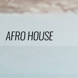 Desert Grooves: Afro House