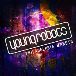 Young Robots Presents: Philadelphia Maneto