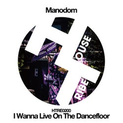 I Wanna Live On The Dancefloor