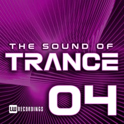 The Sound Of Trance, Vol. 04