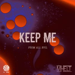 Keep Me from All Evil