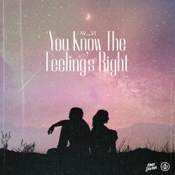 You Know the Feeling's Right (Extended Mix)