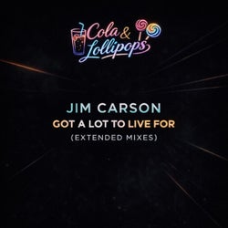 Got a Lot to Live for - Extended Mixes