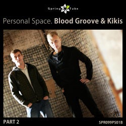 Personal Space. Blood Groove & Kikis (Part 2)