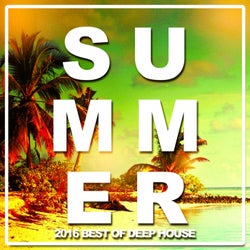 Summer 2016: Best of Deep House
