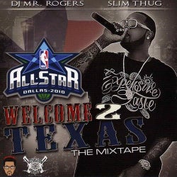 Welcome 2 Texas: All-Star 2010