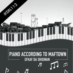 Piano According To Maftown