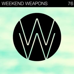 Weekend Weapons 76