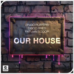 Our House (Extended Mix)